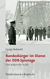 Buchcover: Georg Herbstritt. Bundesbürger im Dienst der DDR-Spionage - Eine analytische Studie. Vandenhoeck und Ruprecht Verlag, Göttingen, 2007.