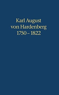 Buchcover: Karl August von Hardenberg. Karl August von Hardenberg 1750-1822 - Tagebücher und autobiografische Aufzeichnungen. Harald Boldt Verlag, München, 2000.
