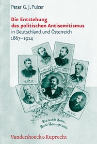 Buchcover: Peter Pulzer. Die Entstehung des politischen Antisemitismus in Deutschland und Österreich 1867-1914. Vandenhoeck und Ruprecht Verlag, Göttingen, 2004.