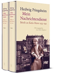 Buchcover: Hedwig Pringsheim. Mein Nachrichtendienst - Briefe an Katia Mann 1933-1941. Wallstein Verlag, Göttingen, 2013.
