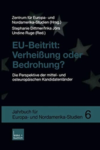 Cover: EU-Beitritt: Verheißung oder Bedrohung?