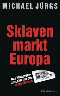 Cover: Sklavenmarkt Europa