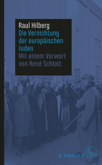 Cover: Die Vernichtung der europäischen Juden