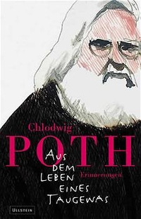 Buchcover: Chlodwig Poth. Aus dem Leben eines Taugewas - Erinnerungen. Ullstein Verlag, Berlin, 2002.