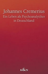 Cover: Ein Leben als Psychoanalytiker in Deutschland
