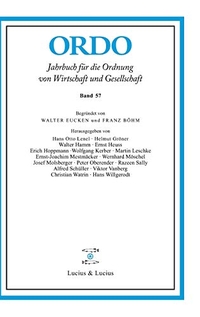 Buchcover: Ordo - Jahrbuch für die Ordnung von Wirtschaft und Gesellschaft, Band 57. Lucius und Lucius, Stuttgart, 2006.