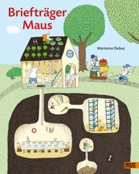Buchcover: Marianne Dubuc. Briefträger Maus - Vierfarbiges Bilderbuch (Ab 3 Jahre). Beltz und Gelberg Verlag, Weinheim, 2016.