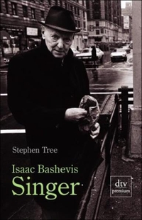 Buchcover: Stephen Tree. Isaac Bashevis Singer. dtv, München, 2004.