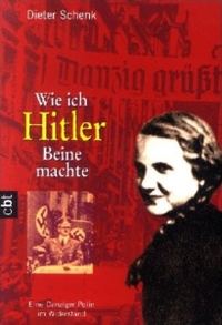 Cover: Wie ich Hitler Beine machte