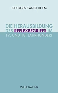 Cover: Die Herausbildung des Reflexbegriffs im 17. und 18. Jahrhundert