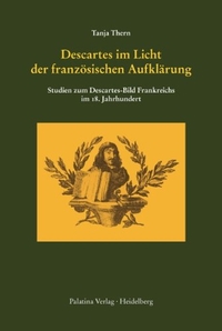 Cover: Descartes im Licht der französischen Aufklärung