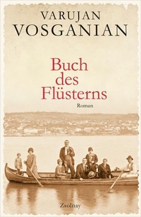 Buchcover: Varujan Vosganian. Buch des Flüsterns - Roman. Zsolnay Verlag, Wien, 2013.