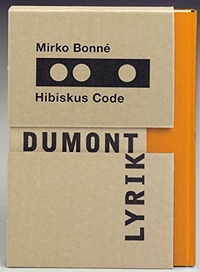 Buchcover: Mirko Bonné. Hibiskus Code - Gedichte. DuMont Verlag, Köln, 2003.