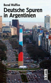 Cover: Deutsche Spuren in Argentinien