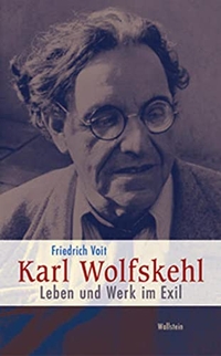 Cover: Friedrich Voit. Karl Wolfskehl - Leben und Werk im Exil. Wallstein Verlag, Göttingen, 2005.