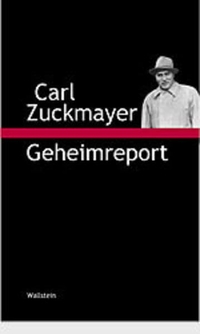 Buchcover: Carl Zuckmayer. Geheimreport. Wallstein Verlag, Göttingen, 2002.
