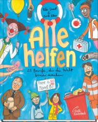 Buchcover: Rike Drust / Horst Klein. Alle helfen - 25 Berufe, die die Welt besser machen (ab 5 Jahre). Klett Kinderbuch Verlag, Leipzig, 2023.