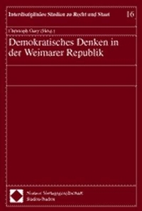 Buchcover: Christoph Gusy (Hg.). Demokratisches Denken in der Weimarer Republik. Nomos Verlag, Baden-Baden, 2000.