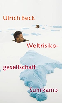 Buchcover: Ulrich Beck. Weltrisikogesellschaft - Auf der Suche nach der verlorenen Sicherheit. Suhrkamp Verlag, Berlin, 2007.