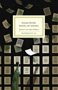 Buchcover: Herman Melville. Bartleby, der Schreiber. Insel Verlag, Berlin, 2019.