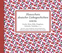 Buchcover: Hausschatz deutscher Liebesgeschichten - 4 CDs. Audiobuch, Freiburg, 2012.