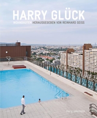 Cover: Reinhard Seiß (Hg.). Harry Glück - Wohnbauten. Müry Salzmann, Salzburg, 2014.
