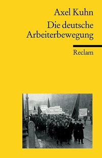 Cover: Die deutsche Arbeiterbewegung