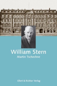 Buchcover: Martin Tschechne. William Stern. Ellert und Richter Verlag, Hamburg, 2010.