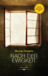 Buchcover: Maxim Ossipow. Nach der Ewigkeit. Hollitzer Verlag, Wien, 2018.