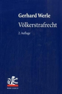 Cover: Gerhard Werle. Völkerstrafrecht. Mohr Siebeck Verlag, Tübingen, 2003.