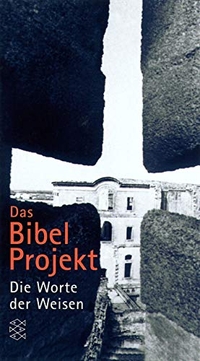 Buchcover: Das Bibel Projekt - Die Worte der Weisen. Kassette mit zwölf Bänden. S. Fischer Verlag, Frankfurt am Main, 2000.