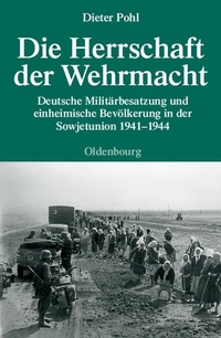 Cover: Die Herrschaft der Wehrmacht