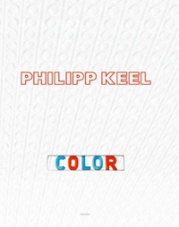 Buchcover: Philipp Keel. Color. Steidl Verlag, Göttingen, 2003.