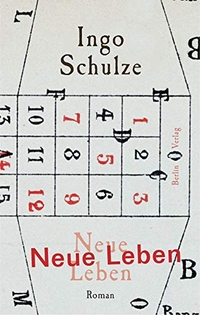 Buchcover: Ingo Schulze. Neue Leben - Roman. Berlin Verlag, Berlin, 2005.