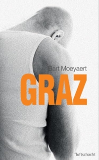 Buchcover: Bart Moeyaert. Graz - Novelle. Luftschacht Verlag, Wien, 2013.
