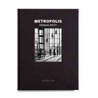 Buchcover: Barbara Wolff. Metropolis, Berlin. Lunik Verlag, Berlin, 2020.