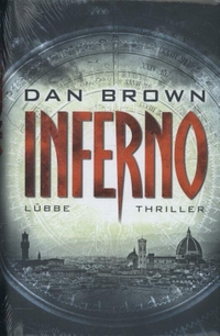 Cover: Dan Brown. Inferno - Roman. Lübbe Verlagsgruppe, Köln, 2013.