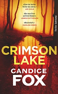 Buchcover: Candice Fox. Crimson Lake - Thriller. Suhrkamp Verlag, Berlin, 2017.