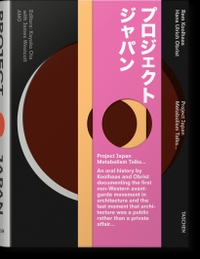 Buchcover: Rem Koolhaas / Hans Ulrich Obrist. Project Japan - Metabolism Talks. Taschen Verlag, Köln, 2011.