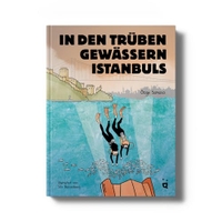Özge Samanci. In den trüben Gewässern Istanbuls. Helvetiq Verlag, Basel / Lausanne, 2026.