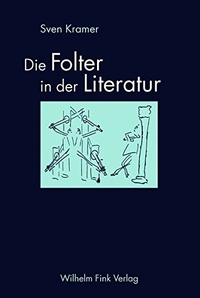 Cover: Die Folter in der Literatur