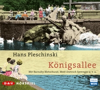 Buchcover: Hans Pleschinski. Königsallee - Hörspiel (2 CDs). Audio Verlag, Berlin, 2015.