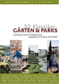 Cover: Fünzig Klassiker - Gärten und Parks