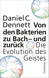 Cover: Von den Bakterien zu Bach - und zurück