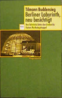 Cover: Berliner Labyrinth, neu besichtigt