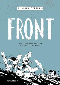 Rüdiger Bertram / Heribert Schulmeyer. FRONT. Rotfuchs Verlag, Berlin, 2026.