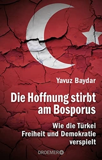 Cover: Die Hoffnung stirbt am Bosporus