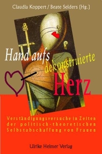 Cover: Hand aufs dekonstruierte Herz