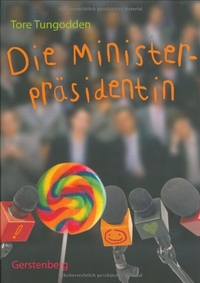 Cover: Die Ministerpräsidentin