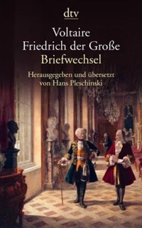 Cover: Voltaire / Friedrich der Große: Briefwechsel